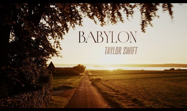 Taylor Swift - Babylon