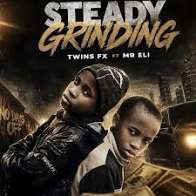 Twins FX – Steady Grinding