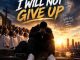 One Love Sounds Records – I Will Not Give Up
