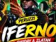 Peruzzi Ft Zlatan – Inferno Lyrics