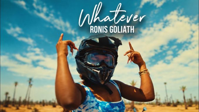Ronis Goliath – Whatever