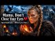 Bjorn Bonebreaker – Mama Don't Close Your Eyes